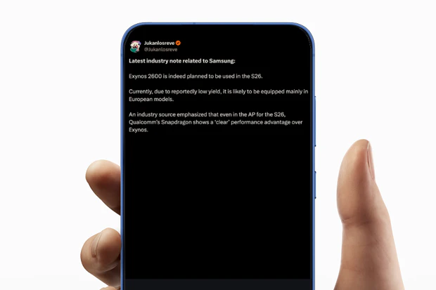 Samsung Galaxy S26 Going Exynos in Europe according by @Jukanlosreve